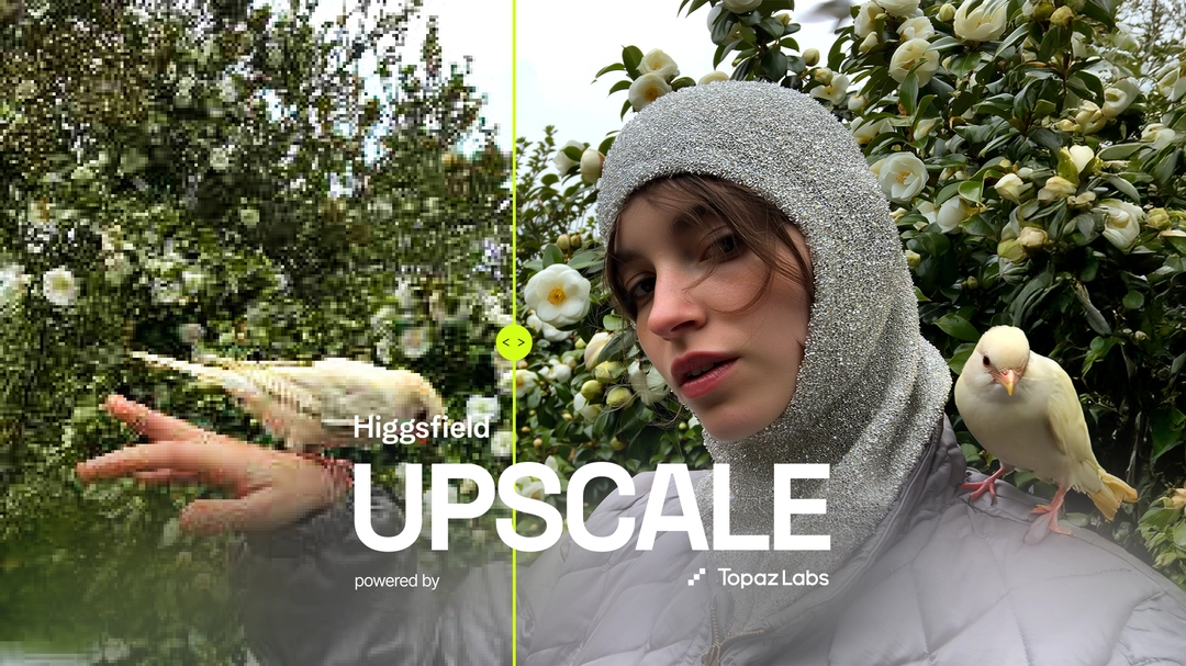 Higgsfield Upscale - Enhance your content up to 8K, powered by Topaz Labs