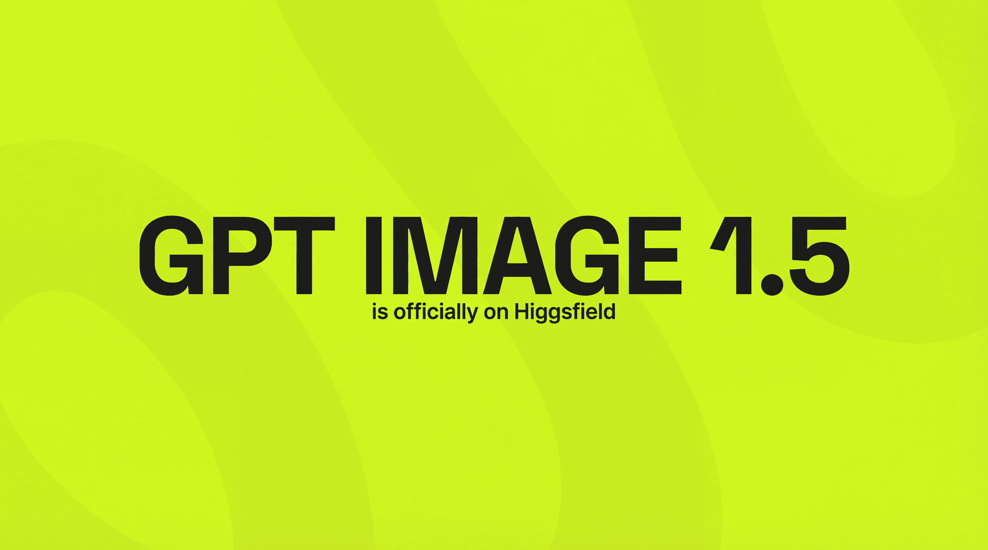 GPT Image 1.5 by OpenAI is on Higgsfield: A Complete Guide