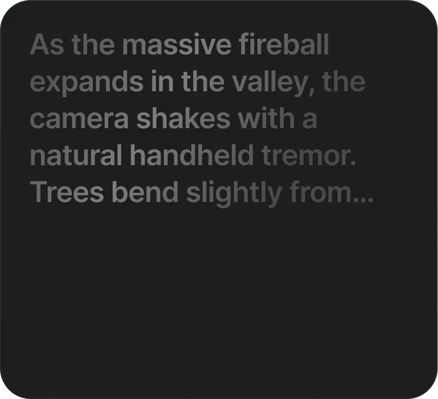 WRITE THE PROMPT: Use natural language to describe desired scenario and sounds